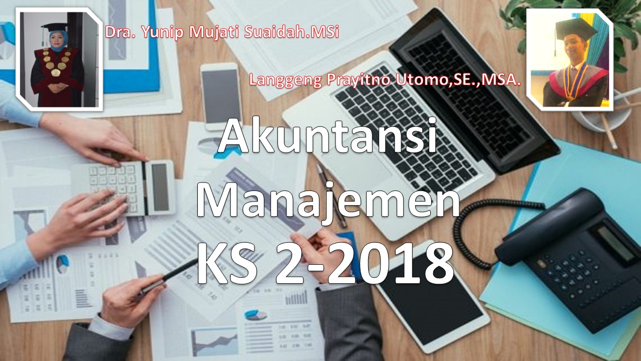 Akuntansi Manajemen (KS 2-2018)