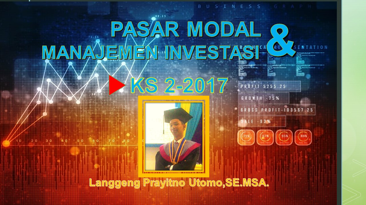 Pasar Modal dan Manajemen Invetasi (KS 2-2017)