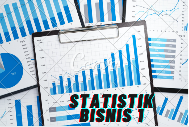 Statistik Bisnis 1 KS1-A