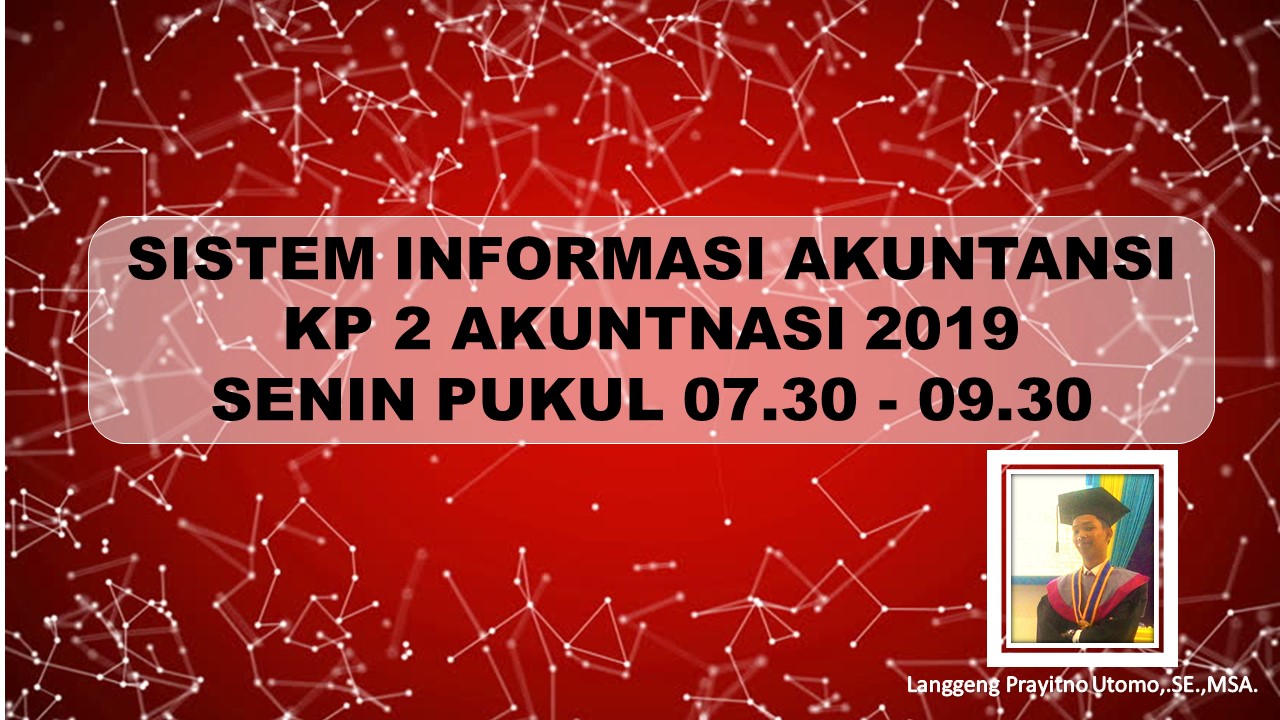Sistem Informasi Akuntansi (KP 2-2019)
