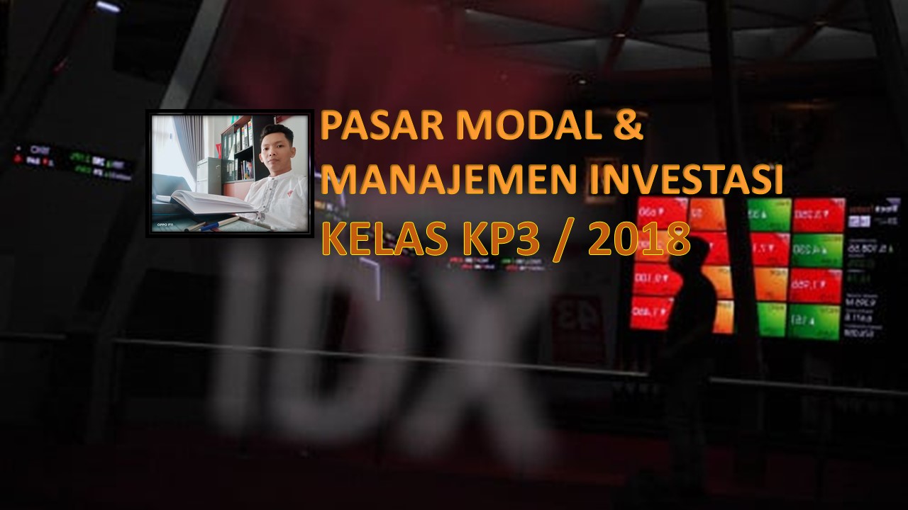 Pasar Modal dan Manajemen Investasi  (KP3)