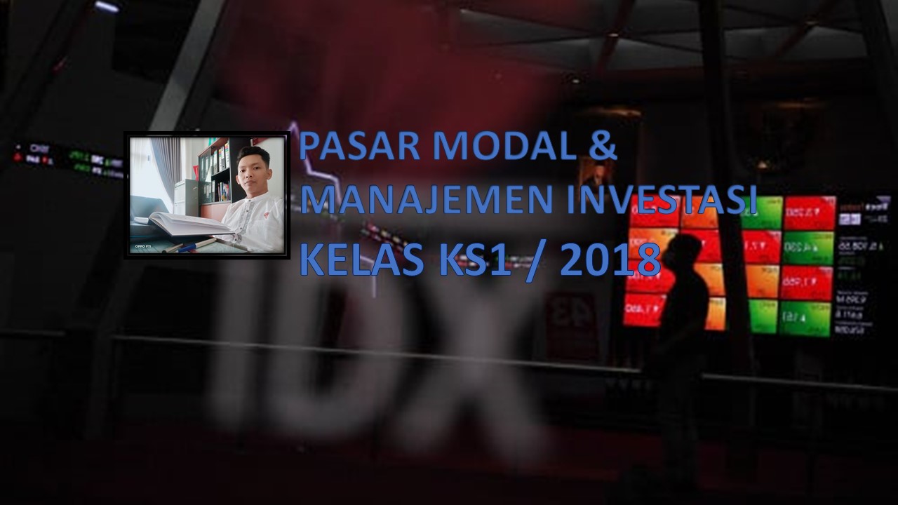 Pasar Modal dan Manajemen Investasi  (KS1)